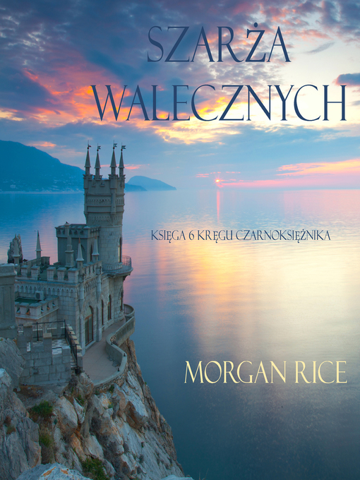 Title details for Szarża Walecznych by Morgan Rice - Available